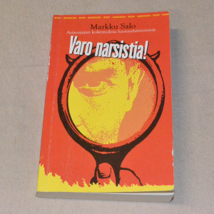 Markku Salo Varo narsistia!